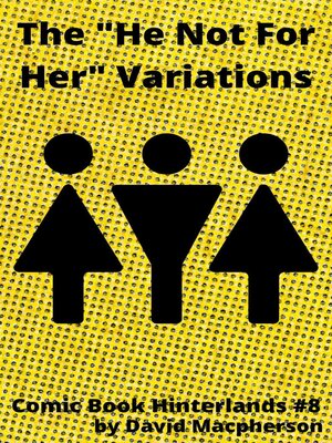 cover image of The "He's Not For Her" Variations